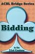 Bidding in the 21st Century: The Club Series (Acbl Bridge)
