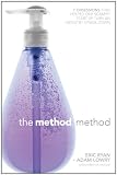 The Method Method: Seven Obsessions That Helped Our Scrappy Start-up Turn an Industry Upside Down
