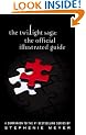 The Twilight Saga: The Official Illustrated Guide