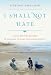 I Shall Not Hate: A Gaza Doctor's Journey On The Road To Peace And Human Dignity