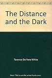 The distance and the dark
