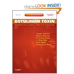 Botulinum Toxin: Therapeutic Clinical Practice and Science, Expert Consult - Online and... by Joseph Jankovic MD, Alberto Albanese, M. Zouhair Atassi PhD DSc and J. Oliver Dolly