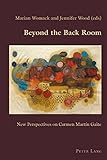 Beyond The back room : new perspectives on Carmen Martín Gaite