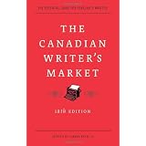 The Canadian Writer's Market, 18th Editionby Joanna Karaplis