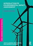 Introduction To Environmental Impact Assessment (Natural and Built Environment Series)