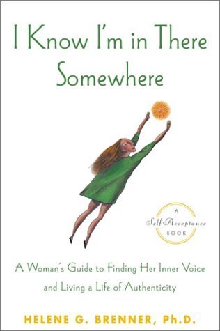 I Know I'm In There Somewhere by Brenner, Helene (2003) Hardcover