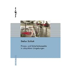 Privacy- und Sicherheitsaspekte in ubiquit�ren Umgebungen