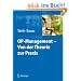OP-Management - Von der Theorie zur Praxis