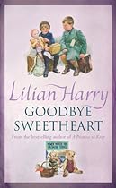 Goodbye Sweetheart (Street at War)