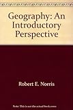 Geography : an introductory perspective