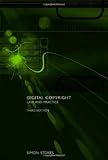 Digital copyright : law and practice