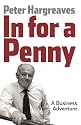 In for a Penny: A Business Adventure