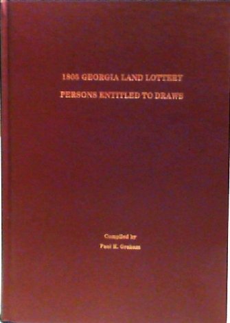1805 Georgia Land Lottery Persons Entitled to Draws