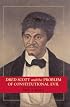 Dred Scott and the Problem of Constitutional Evil (Cambridge Studies on the American Constitution)