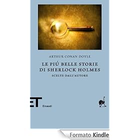 Le pi� belle storie di Sherlock Holmes (Einaudi) (Einaudi tascabili. Biblioteca)