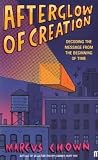 Afterglow of Creation: Decoding the message from the beginning of time