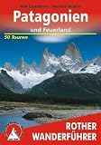 Patagonien und Feuerland. 50 Touren Image of Patagonien und Feuerland. 50 Touren
