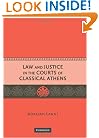 Law and Justice in the Courts of Classical Athens
