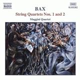 Revue Quatuor Maggini  / Bax - Quatuors à cordes