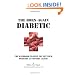 The Born-Again Diabetic: The handbook to help you get your diabetes in control (again)