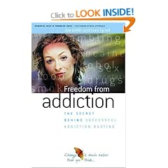 Freedom from Addiction: The Secret Behind Successful Addiction Busting (Human Givens Approach)
