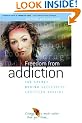 Freedom from Addiction: The Secret Behind Successful Addiction Busting (Human Givens Approach)