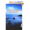 Was im Moor geschah: Ein Fall f�r Olga Island