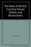 The best of British country house hotels and restaurants