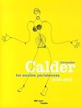 Alexander Calder, les ann�es parisien...