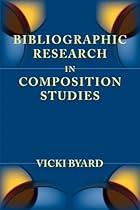 Bibliographic Research in Composition Studies (Lenses on Composition Studies)