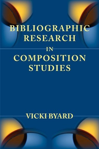 Bibliographic Research in Composition Studies (Lenses on Composition Studies)