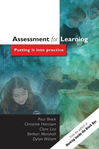 Assessment For Learning: Putting it into Practice