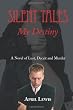 Silent Tales: My Destiny