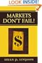 Markets Don't Fail!