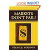 Markets Don't Fail!
