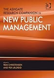 The Ashgate research companion to new public management