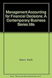 Management accounting for financial decisions