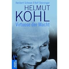 Helmut Kohl: Virtuose der Macht