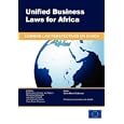 Unified Business Laws for Africa: Common Law Perspectives on Ohada by Martha Simo Tumnde, Mohammed Baba Idris, Jean Alain Penda Matipe, and John Ademola Yakubu