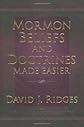Mormon Beliefs and Doctrines Made Easier