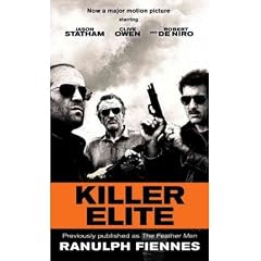(KILLER ELITE (PREVIOUSLY PUBLISHED AS THE FEATHER MEN)) BY Fiennes, Ranulph(Author)Mass Market Paperbound Sep-2011
