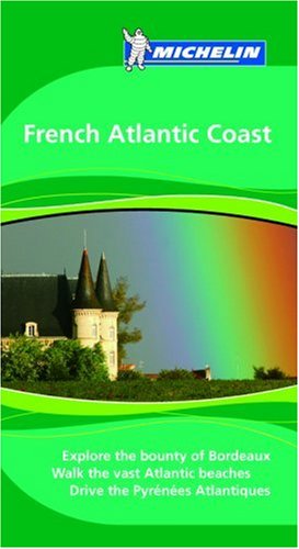 Michelin Travel Guide French Atlantic Coast (Michelin Green Guides)