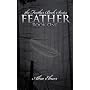 Feather: Book One (Second Edition: Edited and Exte&hellip by Abra Ebner