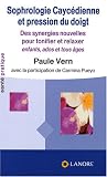 Revue Fernand Lanore  / Sophrologie Caycédienne et pression du doigt : Des synergies nouvelles pour relaxer et tonifier, enfants, ados, tous âges