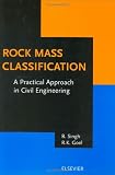 Rock Mass Classification: A Practical Approach in Civil Engineering
