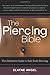 The Piercing Bible: The Definitive Guide to Safe Body Piercing
