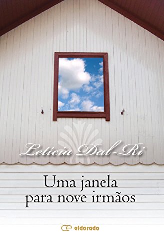 Uma janela para nove irmãos (Portuguese Edition)