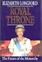 Royal Throne: Future of the Monarchy