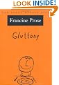 Gluttony: The Seven Deadly Sins (New York Public Library Lectures in Humanities)