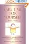 Take Time for Yourself: Meditative Moments for Healthy Living